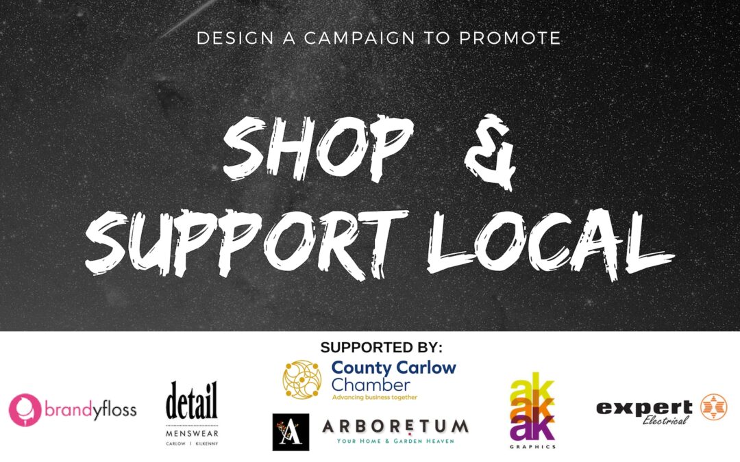 Carlow Schools Promote Shop & Support Local Campaigns