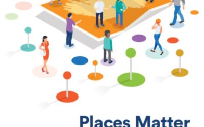 “Places Matter”- New Reference Guide Illustrates Chamber-Led Best Practice in Supporting Local Economies